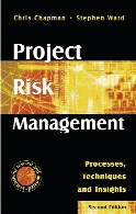 Project risk management : processes, techniques, and insights