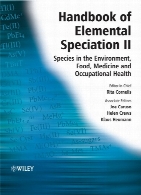Handbook of elemental speciation II : species in the environment, food, medicine, and occupational health