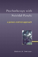 Psychotherapy with suicidal people : a person-centred approach