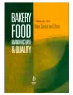 Bakery food manufacture and quality : water control and effects