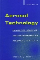 Aerosol technology : properties, behavior, and measurement of airborne particles