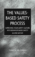 Value-based safety process : improving your safety culture with behavior-based safety2nd ed