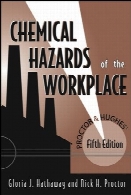 Proctor & Hughes' chemical hazards of the workplace. 5th ed