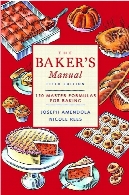 The baker's manual : 150 master formulas for baking