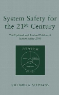 System safety for the 21st century : the updated and revised edition of System safety 2000
