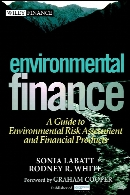 Environmental finance : a guide to environmental risk assessment and financial products