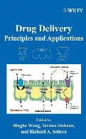 Drug delivery : principles and applications