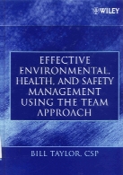 Effective environmental, health and safety management using the team approach