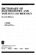 Dictionary of biochemistry and molecular biology