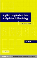 Applied longitudinal data analysis for epidemiology : a practical guide