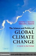 The science and politics of global climate change : a guide to the debate