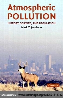 Atmospheric pollution : history, science, and regulation