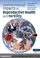 Environmental impacts on reproductive health and fertility