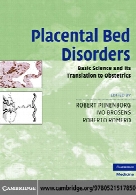 Placental Bed Disorders : Basic Science and its Translation to Obstetrics.