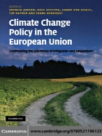 Climate change policy in the European Union : confronting the dilemmas of adaptation and mitigation ?