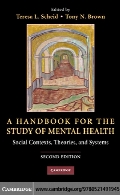 A handbook for the study of mental health : social contexts, theories, and systems