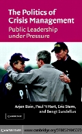 The politics of crisis management : public leadership under pressure