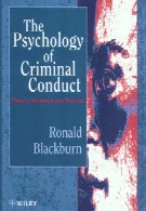 The psychology of criminal conduct : theory, research, and practice