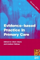 Evidence-based practice in primary care,2nd ed.
