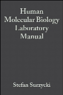 Human molecular biology : laboratory manual