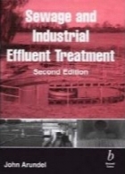 Sewage and industrial effluent treatment 2nd ed