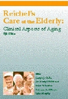 Reichel's care of the elderly : clinical aspects of aging