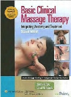 Basic clinical massage therapy : integrating anatomy and treatment
