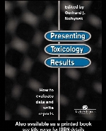 Presenting toxicology results : how to evaluate data and write reports