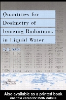 Quantities for dosimetry of ionizing radiations in liquid water