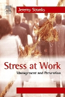 Stress at work : management and prevention