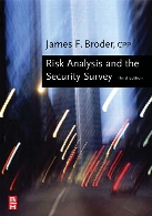 Risk analysis and the security survey: 3rd