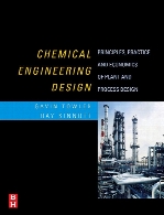 Chemical engineering design : principles, practice and economics of plant and process design