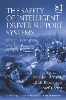 The safety of intelligent driver support systems : design, evaluation, and social perspectives