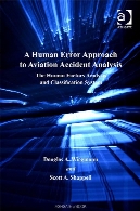 A human error approach to aviation accident analysis : the human factors analysis and classification system