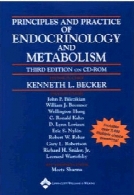Principles and practice of endocrinology and metabolism