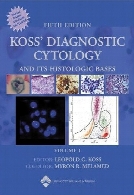Koss' diagnostic cytology and its histopathologic bases