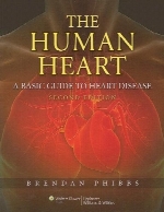 The human heart : a basic guide to heart disease