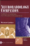 Neuroradiology companion : methods, guidelines, and imaging fundamentals