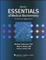 Marks' essential medical biochemistry