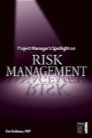 Project manager's spotlight on risk management