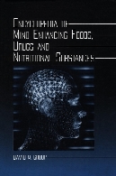 Encyclopedia of mind enhancing foods, drugs, and nutritional substances