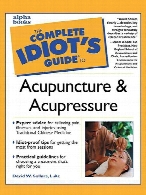 The complete idiot's guide to acupuncture and acupressure