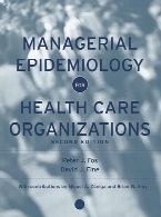 Managerial epidemiology for health care organizations, 2nd ed