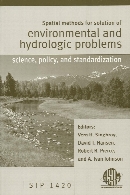 Spatial methods for solution of environmental and hydrologic problems--science, policy, and standardization