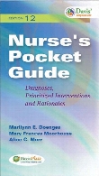 Nurse's pocket guide : diagnoses, prioritized interventions, and rationales,12th ed