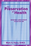 The preservation of health : managing carbohydrate intake for life