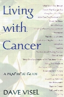 Living with cancer : a practical guide