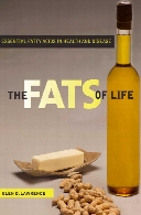 The fats of life : essential fatty acids in health and disease