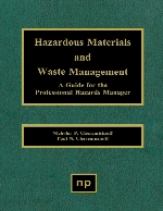 Hazardous materials and waste management : a guide for the professional hazards manager