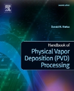 Handbook of physical vapor deposition (PVD) processing : film formation, adhesion, surface, prepartion and contamination control